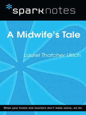 cover image of A Midwife's Tale (SparkNotes Literature Guide)